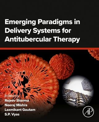 Emerging Paradigms Delivery Systems for Antitubercular Therapy