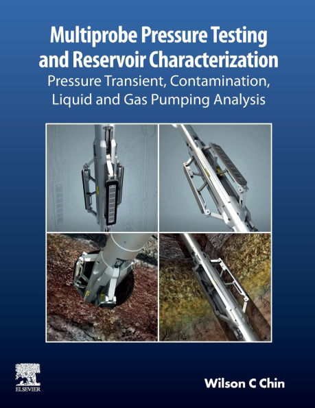 Multiprobe Pressure Testing and Reservoir Characterization: Transient, Contamination, Liquid Gas Pumping Analysis