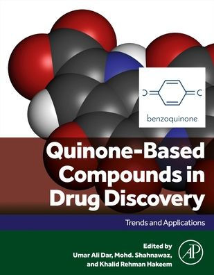 Quinone-Based Compounds Drug Discovery: Trends and Applications