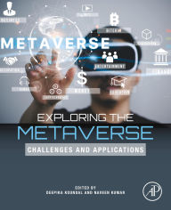 Title: Exploring the Metaverse: Challenges and Applications, Author: Deepika Koundal PhD