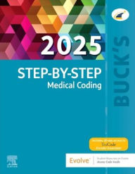 Title: Buck's Step-by-Step Medical Coding, 2025 Edition, Author: Elsevier Inc