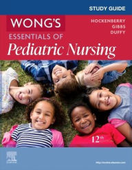 Title: Study Guide for Wong's Essentials of Pediatric Nursing, Author: Marilyn J. Hockenberry PhD