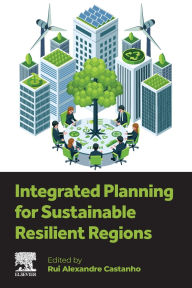 Download books for ebooks free Integrated Planning for Sustainable Resilient Regions
