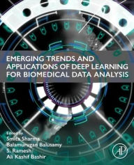 Pdf book free download Emerging Trends and Applications of Deep Learning for Biomedical Data Analysis (English Edition) 9780443267659 PDB