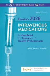 Title: Elsevier's 2026 Intravenous Medications, Author: Shelly Rainforth Collins PharmD