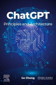 Title: ChatGPT: Principles and Architecture, Author: Ge Cheng