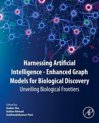 Harnessing Artificial Intelligence-Enhanced Graph Models for Biological Discovery: Unveiling Biological Frontiers
