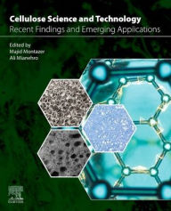 Title: Cellulose Science and Technology: Recent Findings and Emerging Applications, Author: Elsevier Science
