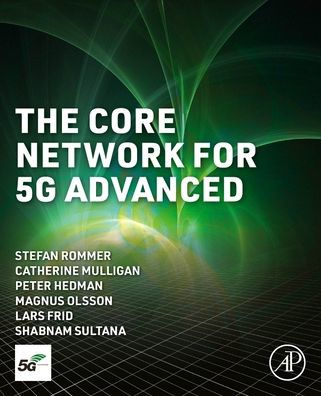 The Core Network for 5G Advanced