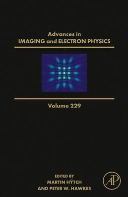 Advances in Imaging and Electron Physics