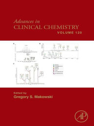 Title: Advances in Clinical Chemistry, Author: Gregory S. Makowski