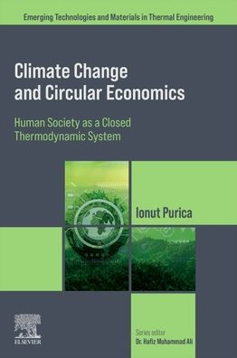 Climate Change and Circular Economics: Human Society as a Closed Thermodynamic System