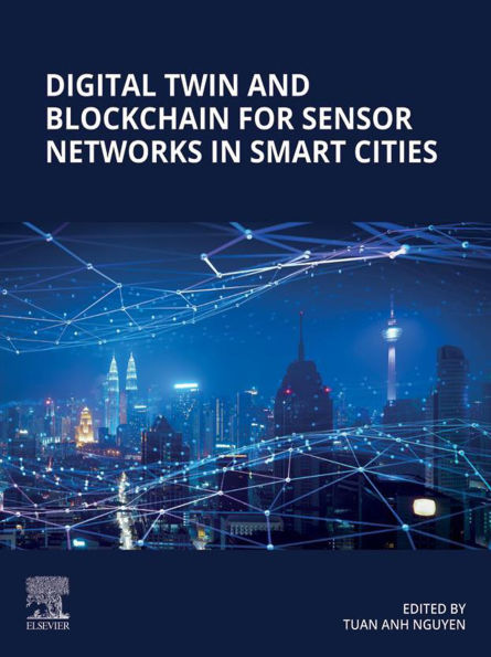 Digital Twin and Blockchain for Sensor Networks in Smart Cities