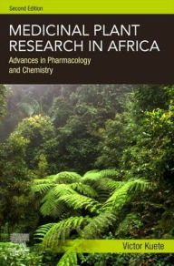 Open ebook file free download Medicinal Plant Research in Africa: Advances in Pharmacology and Chemistry 9780443301704 by Victor Kuete PhD