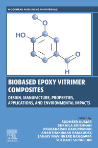 Title: Biobased Epoxy Vitrimer Composites: Design, Manufacture, Properties, Applications, and Environmental Impacts, Author: Sudheer Kumar