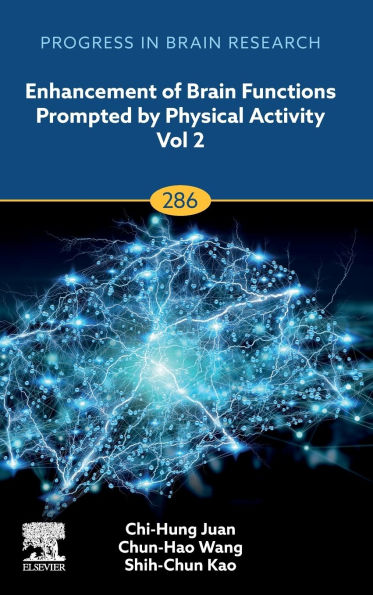 Enhancement of Brain Functions Prompted by Physical Activity Vol 2