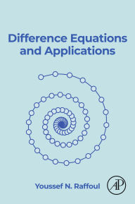 Title: Difference Equations and Applications, Author: Youssef N. Raffoul