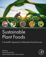 Free ebooks for kindle fire download Sustainable Plant Foods: A Scientific Approach to Alternative Food Sources iBook 9780443316524 in English