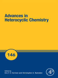 Title: Advances in Heterocyclic Chemistry, Author: Eric F.V. Scriven