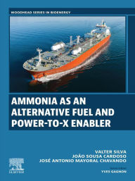 Title: Ammonia as an Alternative Fuel and Power-to-X Enabler, Author: Valter Silva