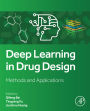 Deep Learning in Drug Design: Methods and Applications
