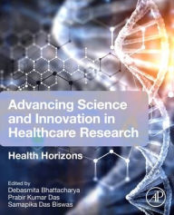 Free online download of books Advancing Science and Innovation in Healthcare Research: Health Horizons 9780443333514 (English Edition)