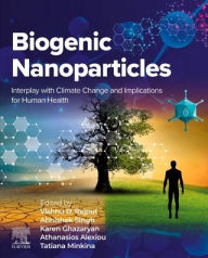 Biogenic Nanoparticles: Interplay with Climate Change and Implications for Human Health
