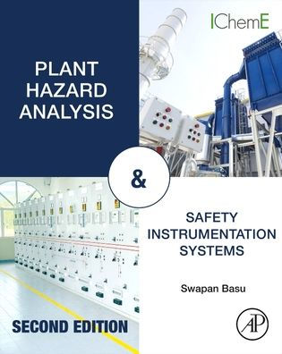 Plant Hazard Analysis and Safety Instrumentation Systems