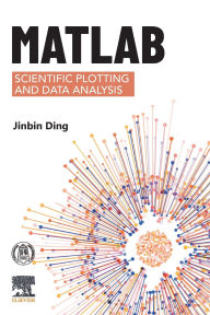 Title: MATLAB Scientific Plotting and Data Analysis, Author: Jinbin Ding PhD