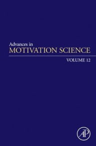 Title: Advances in Motivation Science, Author: Andrew J. Elliot
