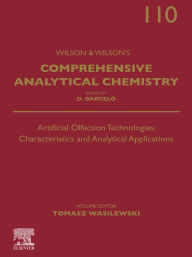 Title: Artificial Olfaction Technologies: Characteristics And Analytical Applications, Author: Tomasz Wasilewski