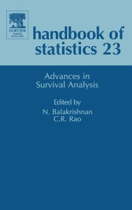 Title: Advances in Survival Analysis, Author: Narayanaswamy Balakrishnan