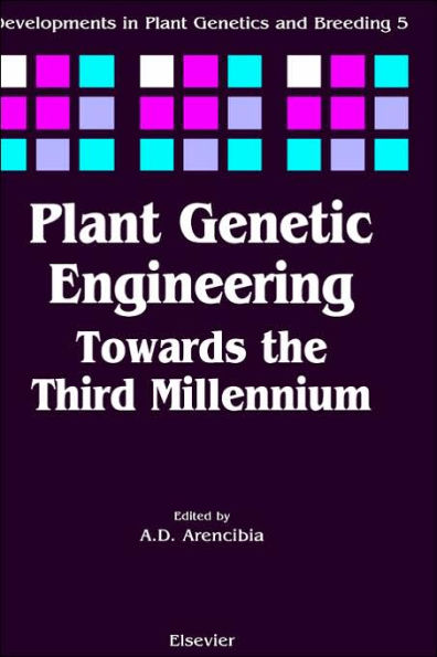Plant Genetic Engineering: Towards the Third Millennium