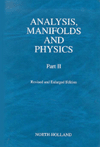 Analysis, Manifolds and Physics, Part II - Revised and Enlarged Edition