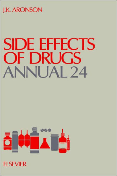 Side Effects of Drugs Annual / Edition 24