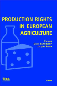 Title: Production Rights in European Agriculture, Author: D. Barthelemy