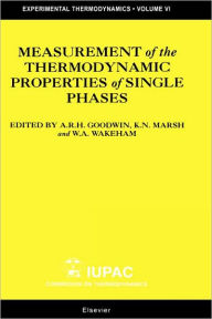 Title: Measurement of the Thermodynamic Properties of Single Phases, Author: Anthony Goodwin