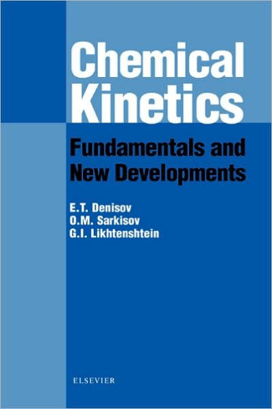 Chemical Kinetics: Fundamentals and Recent Developments