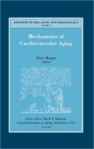 Title: Mechanisms of Cardiovascular Aging, Author: T. Hagen