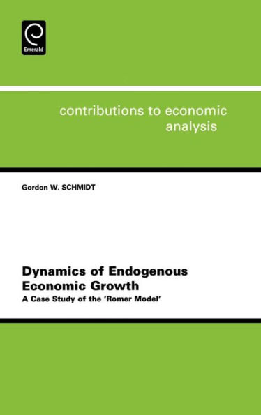 Dynamics of Endogenous Economic Growth: A Case Study of the Romer Model / Edition 1