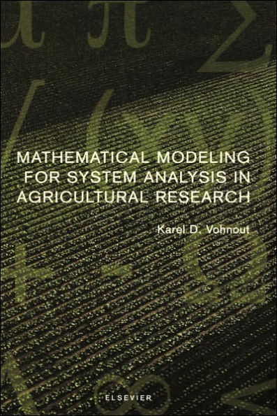 Mathematical Modeling for System Analysis in Agricultural Research