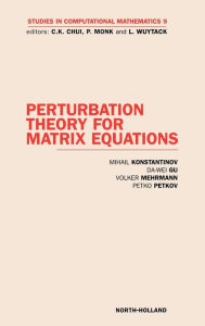 Title: Perturbation Theory for Matrix Equations, Author: M. Konstantinov