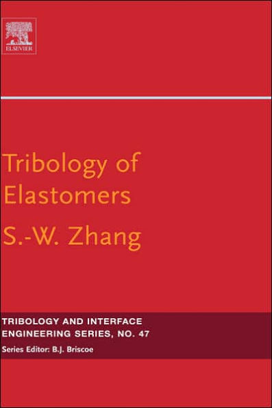 Tribology of Elastomers