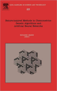Title: Nature-inspired Methods in Chemometrics: Genetic Algorithms and Artificial Neural Networks, Author: Riccardo Leardi