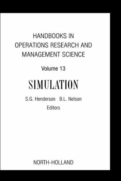 Handbooks in Operations Research and Management Science: Simulation
