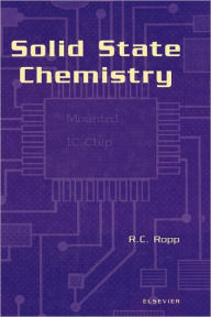 Title: Solid State Chemistry, Author: Richard C. Ropp