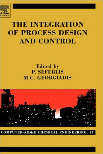 The Integration of Process Design and Control
