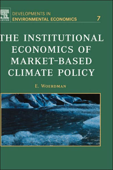 The Institutional Economics of Market-Based Climate Policy