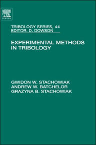 Title: Experimental Methods in Tribology, Author: Gwidon Stachowiak