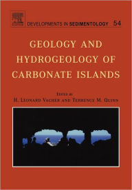Title: Geology and hydrogeology of carbonate islands, Author: Leonard H.L. Vacher